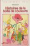 [Les belles histoires d'Enid Blyton 10] • Histoires De La Boite De Couleurs